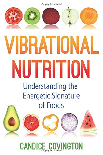 Book cover with sliced fruits, title “Vibrational Nutrition” and author Candice Covington.