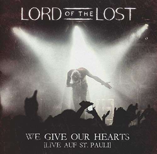 Lord Of The Lost - We Give Our Hearts Live Auf St Pauli [CD]
