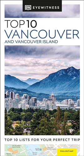 DK Top 10 Vancouver and Vancouver Island