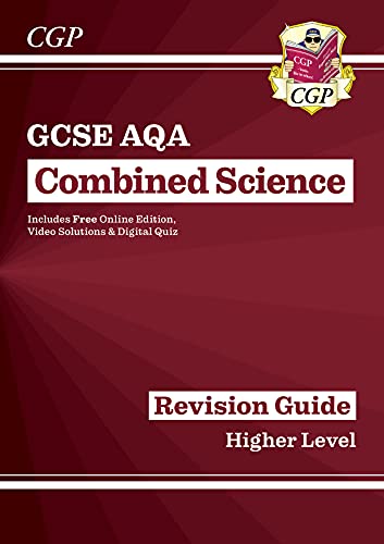New GCSE Combined Science AQA Revision Guide - Higher includes Online Edition, Videos & Quizzes (CGP GCSE Combined Science 9-1 Revision)
