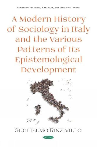A Modern History of Sociology in Italy and the Various Patterns of Its Epistemological Development