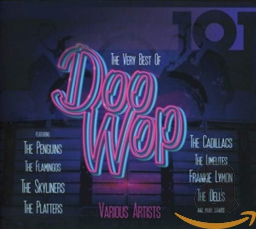 Various Artists - 101 - The Very Best Of Doo Wop [CD]