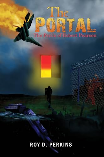 The Portal : The Perils of Robert Pearson