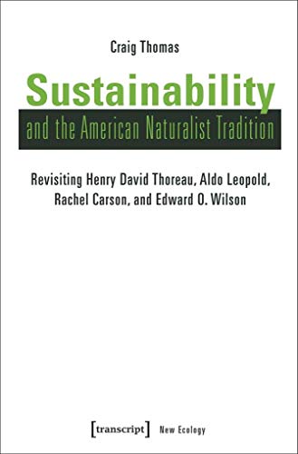 Sustainability and the American Naturalist Tradition