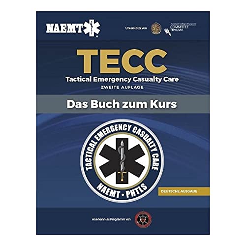 German TECC: Tactical Emergency Casualty Care, Zweite Auflage