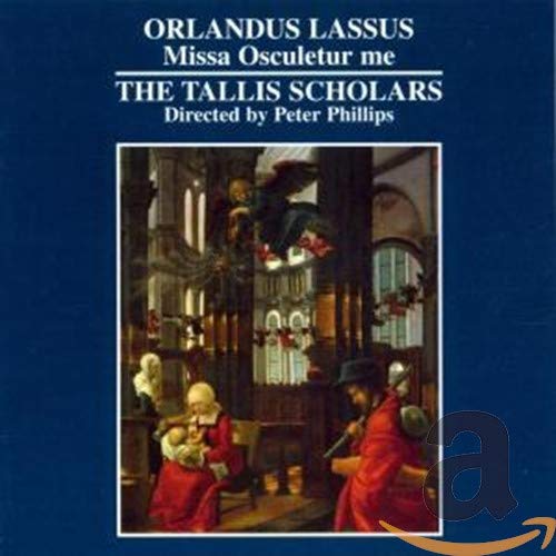 Tallis Scholarsphillips - Lassus - Missa Osculetur me [CD]