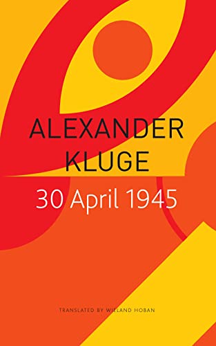 30 April 1945 : The Day Hitler Shot Himself and Germany’s Integration with the West Began
