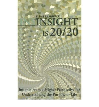 Insight is 20/20
