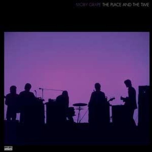Moby Grape - The Place And The Time [VINYL]
