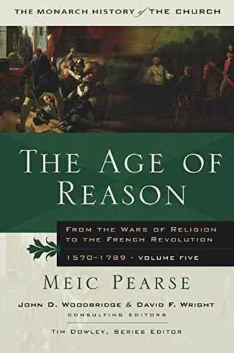 The Age of Reason : From the Wars of Religion to the French Revolution, 1570-1789