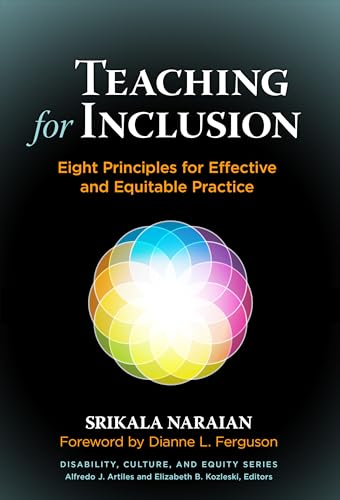 Teaching for Inclusion : Eight Principles for Effective and Equitable Practice