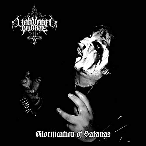 Unhuman Disease - Glorification Of Satanas [CD]