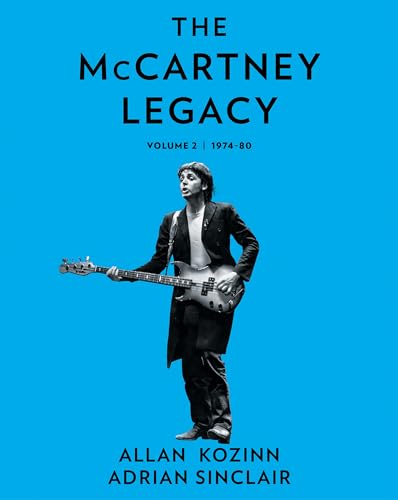 The McCartney Legacy : Volume 2: 1974 – 80