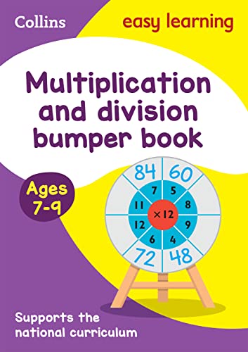 Multiplication & Division Bumper Book Ages 7-9 : Ideal for Home Learning