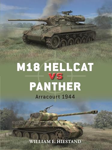 M18 Hellcat vs Panther : Arracourt 1944