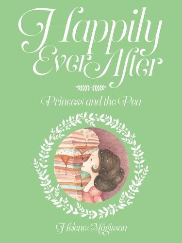 Happily Ever After: Princess and the Pea