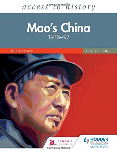 Access to History: Mao's China 1936–97 Fourth Edition