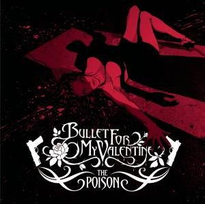 Bullet For My Valentine - Poison [CD]