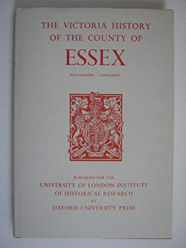 A History of the County of Essex: Bibliography Supplement