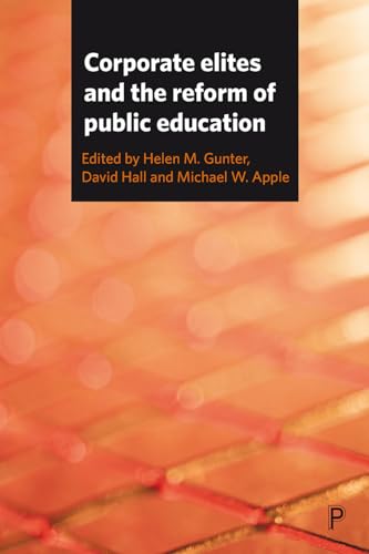 Corporate Elites and the Reform of Public Education