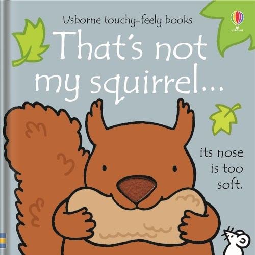 That's not my squirrel...: 1