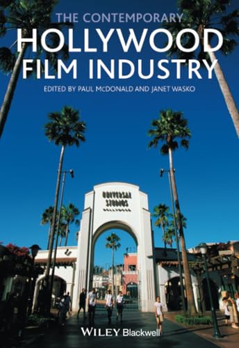 The Contemporary Hollywood Film Industry