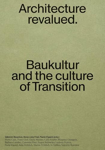 Baukultur : Architecture Revalued