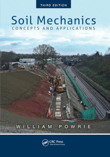 Soil Mechanics : Concepts and Applications, Third Edition