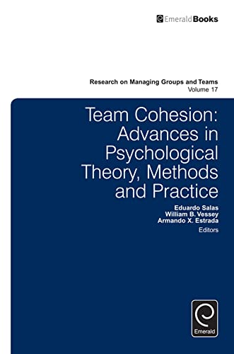 Team Cohesion: Advances in Psychological Theory