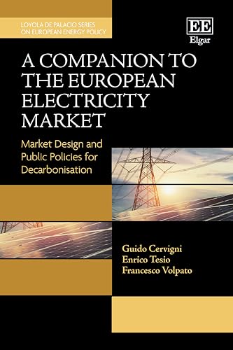 A Companion to the European Electricity Market : Market Design and Public Policies for Decarbonisation