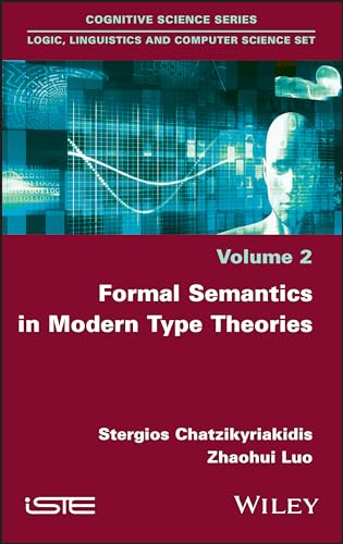 Formal Semantics in Modern Type Theories