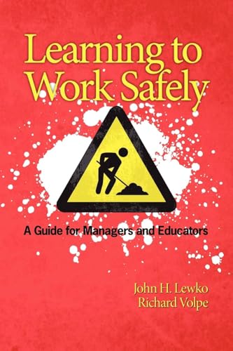 Learning to Work Safely : A Guide for Managers and Educators