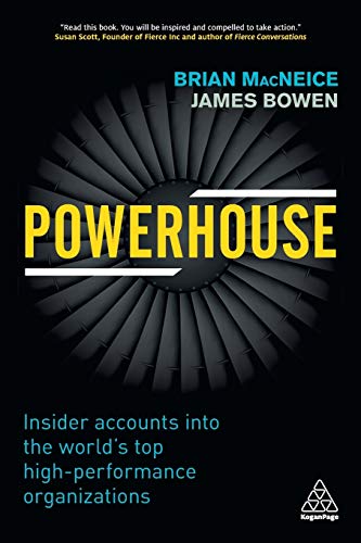 Powerhouse: Insider Accounts into the World's Top High-performance Organizations