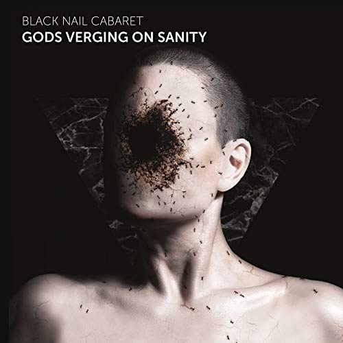 Black Nail Cabaret - Gods Verging On Sanity [CD]
