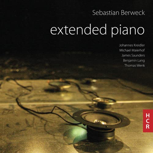 Sebastian Berweck - Extended Piano [CD]