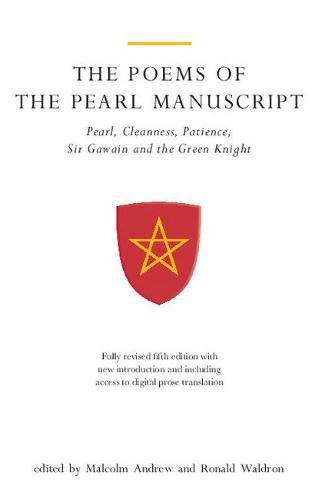 Poems Of The Pearl Manuscript: Pearl, Cleanness, Patience, Sir Gawain and the Green Knight: Fully Revised Fifth Edition with New Introduction: Fully ... and Incorporating Prose Translation on CD-ROM
