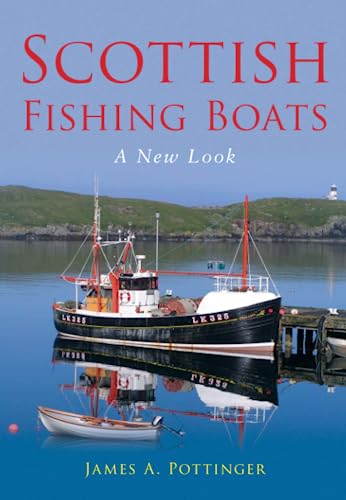 Scottish Fishing Boats : A New Look