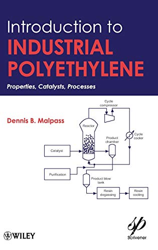 Introduction to Industrial Polyethylene: Properties