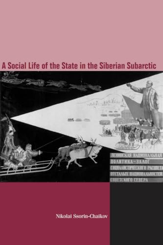 The Social Life of the State in Subarctic Siberia
