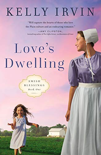 Love's Dwelling: 1 (Amish Blessings)