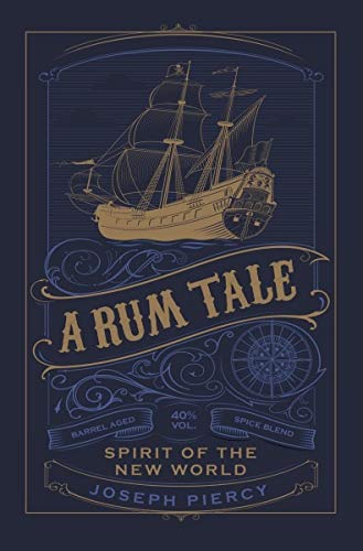 A Rum Tale: Spirit of the New World