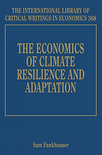 The Economics of Climate Resilience and Adaptation