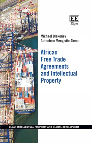 African Free Trade Agreements and Intellectual Property