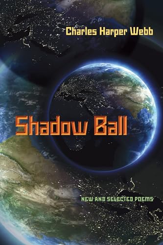 Shadow Ball : New and Selected Poems