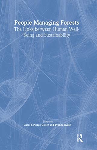 People Managing Forests : The Links Between Human Well-Being and Sustainability