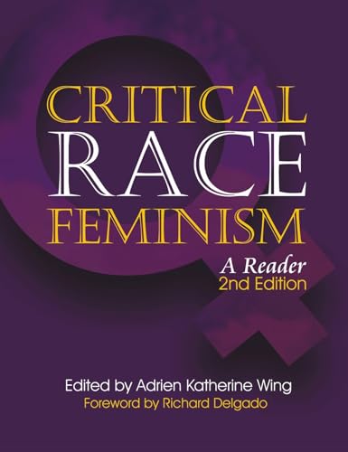 Global Critical Race Feminism: An International Reader