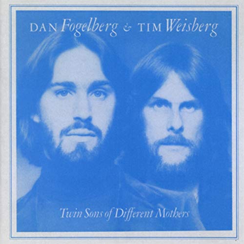 Dan Fogelberg And Tim Weisberg - Twin Sons Of Different Mothers [CD]