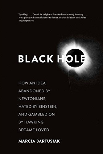 Black Hole: How an Idea Abandoned by Newtonians