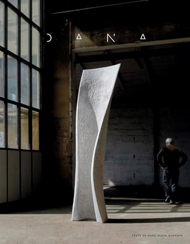Yves Dana : A Fresh Perspective on Sculpture