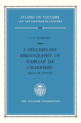 A preliminary bibliography of Isabelle de Charriere (Belle de Zuylen) : 186